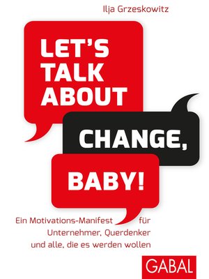 cover image of Let's talk about change, baby!